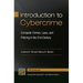 Introduction to Cybercrime: Computer Crimes, Laws, and Policing in the 21st Century