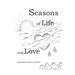 Seasons of Life and Love