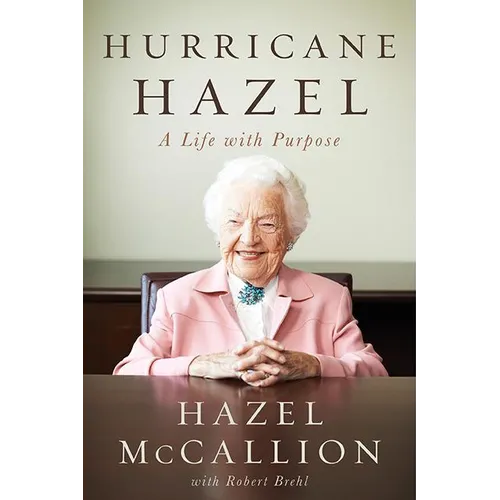 Hurricane Hazel: A Life with Purpose