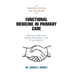 Functional Medicine in Primary Care: Together, We Will Get You Better