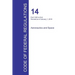 Code of Federal Regulations Title 14, Volume 5, January 1, 2016