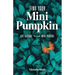 Find Your Mini Pumpkin: Life Lessons to Live with Purpose