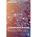 Communicasian: How Asia's Rise Is Shaping the Future of Communications, and How to Plan for It