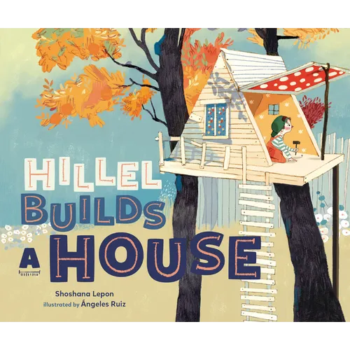 Hillel Builds a House