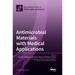 Antimicrobial Materials with Medical Applications