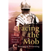 Facing the Mob