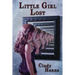 Little Girl Lost: Volume 1 of the Little Girl Lost Trilogy