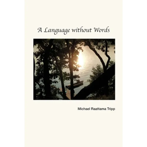 A Language without Words