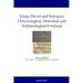 Kings David and Solomon: Chronological, Historical and Archaeological Evidence