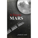 A Trip to Mars, As Described by an Eye Witness