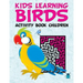 Kids Learning Birds: Activity Book Children