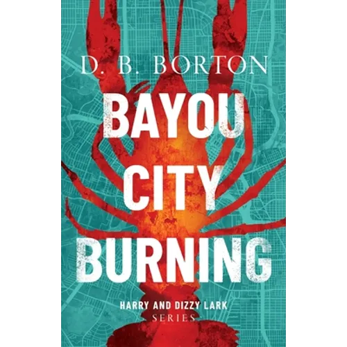 Bayou City Burning