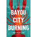 Bayou City Burning