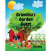 Grandma's Garden Guest