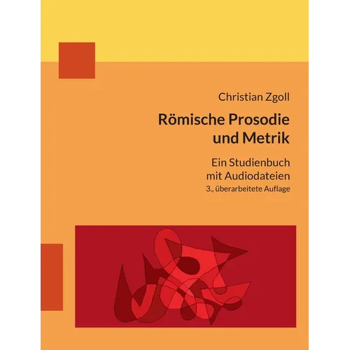 Römische Prosodie und Metrik: Ein Studienbuch mit Audiodateien