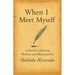 When I Meet Myself