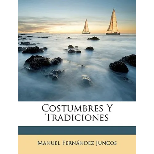 Costumbres Y Tradiciones