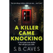 A Killer Came Knocking