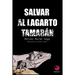 Salvar a Tamarán: El lagarto gigante de Gran Canaria