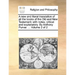 A new and literal translation of all the books of the Old and New Testament; with notes, critical and explanatory. By Anthony Purver. ... Volume 2 of