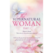 The Supernatural Woman Pt 2
