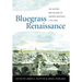 Bluegrass Renaissance: The History and Culture of Central Kentucky, 1792-1852