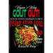 Anti-Inflammatory: Gout Out - Vegan's Way- 50 Recipes- Halal: Vegan Asian Food
