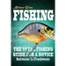 Fishing The Total Fishing Guide For A Novice: Saltwater To Freshwater: The Total Fishing Guide For A Novice: Saltwater To Freshwater