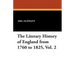 The Literary History of England from 1760 to 1825, Vol. 2