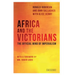 Africa and the Victorians: The Official Mind of Imperialism