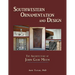 Southwestern Ornamentation & Design: The Architecture of John Gaw Meem