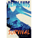 The Deadlands: Survival