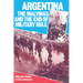 Argentina: The Malvinas and the End of Military Rule