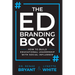 The Ed Branding Book: How to Build Educational Leadership with Social Influence