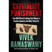 Capitalist Punishment: How Wall Street Is Using Your Money to Create a Country You Didn't Vote for