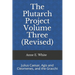 The Plutarch Project Volume Three (Revised): Julius Caesar, Agis and Cleomenes, and the Gracchi