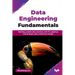 Data Engineering Fundamentals: Building scalable data solutions with ETL pipelines and strategic data architecture design (English Edition)