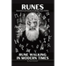 Runes: Experience and Gnosis of a Modern Rune Walker