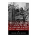 The Burning of Atlanta in 1864: The History of One of the Civil War's Most Controversial Events