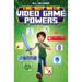 The Boy with Video Game Powers