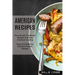 American Recipes: Favorite and Traditional Recipes of African American Cooking (Easy and Delicious American Classic Recipes)