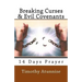 Breaking Curses & Evil Covenants