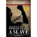 Twelve Years a Slave - Enhanced Edition by Dr. Sue Eakin Based on a Lifetime Project. New Info, Images, Maps