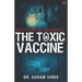 The Toxic Vaccine