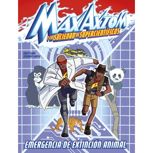Emergencia de Extinción Animal: Una Aventura de Max Axiom, Súpercientífico