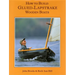 How to Build Glued-Lapstrake Wooden Boats