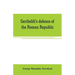 Garibaldi's defence of the Roman Republic