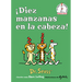 ¡Diez Manzanas En La Cabeza! (Ten Apples Up on Top! Spanish Edition)