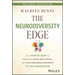 The Neurodiversity Edge: The Essential Guide to Embracing Autism, Adhd, Dyslexia, and Other Neurological Differences for Any Organization