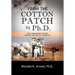 From the Cotton Patch to Ph.D.